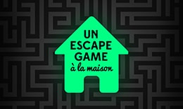 Une maison verte sur un arrière-plan en forme de labyrinthe avec le texte : un escape game à la maison